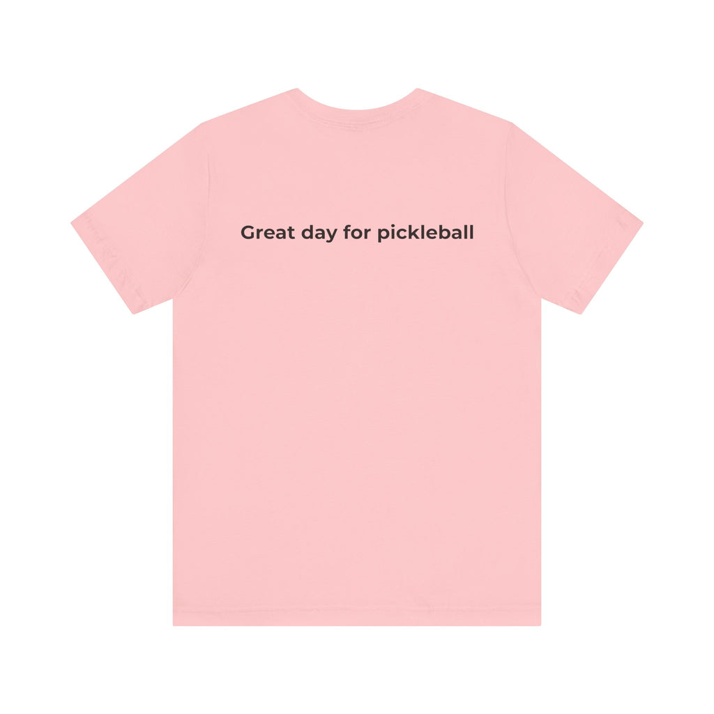 Pickleball Tee - Everyday Pickleball Vibes