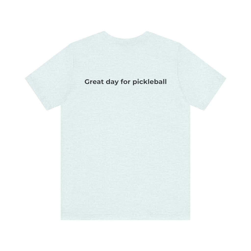 Pickleball Tee - Everyday Pickleball Vibes