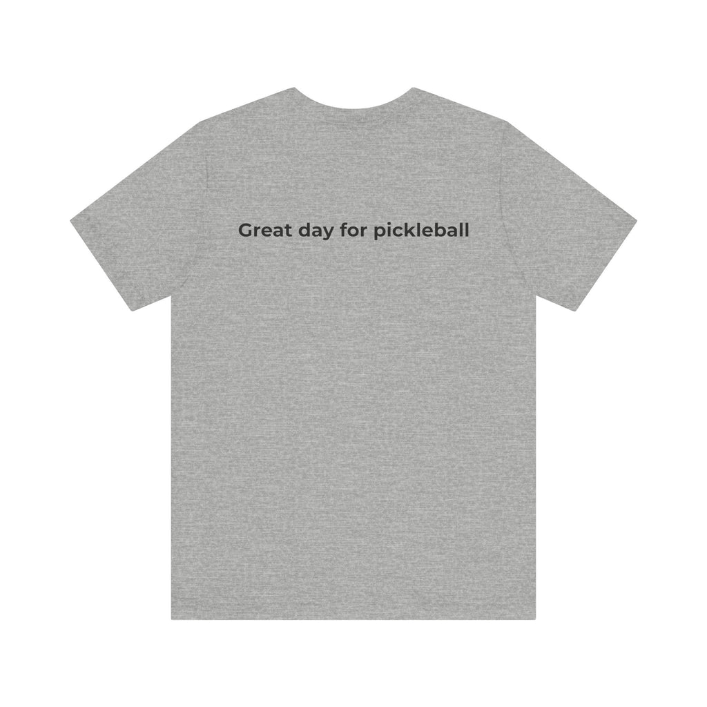 Pickleball Tee - Everyday Pickleball Vibes