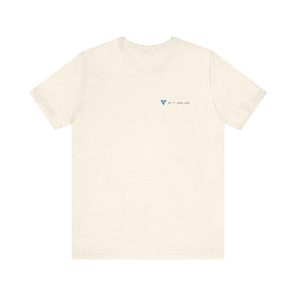 Pickleball Tee - Everyday Pickleball Vibes