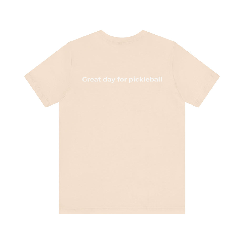 Pickleball Tee - Everyday Pickleball Vibes (White logo)