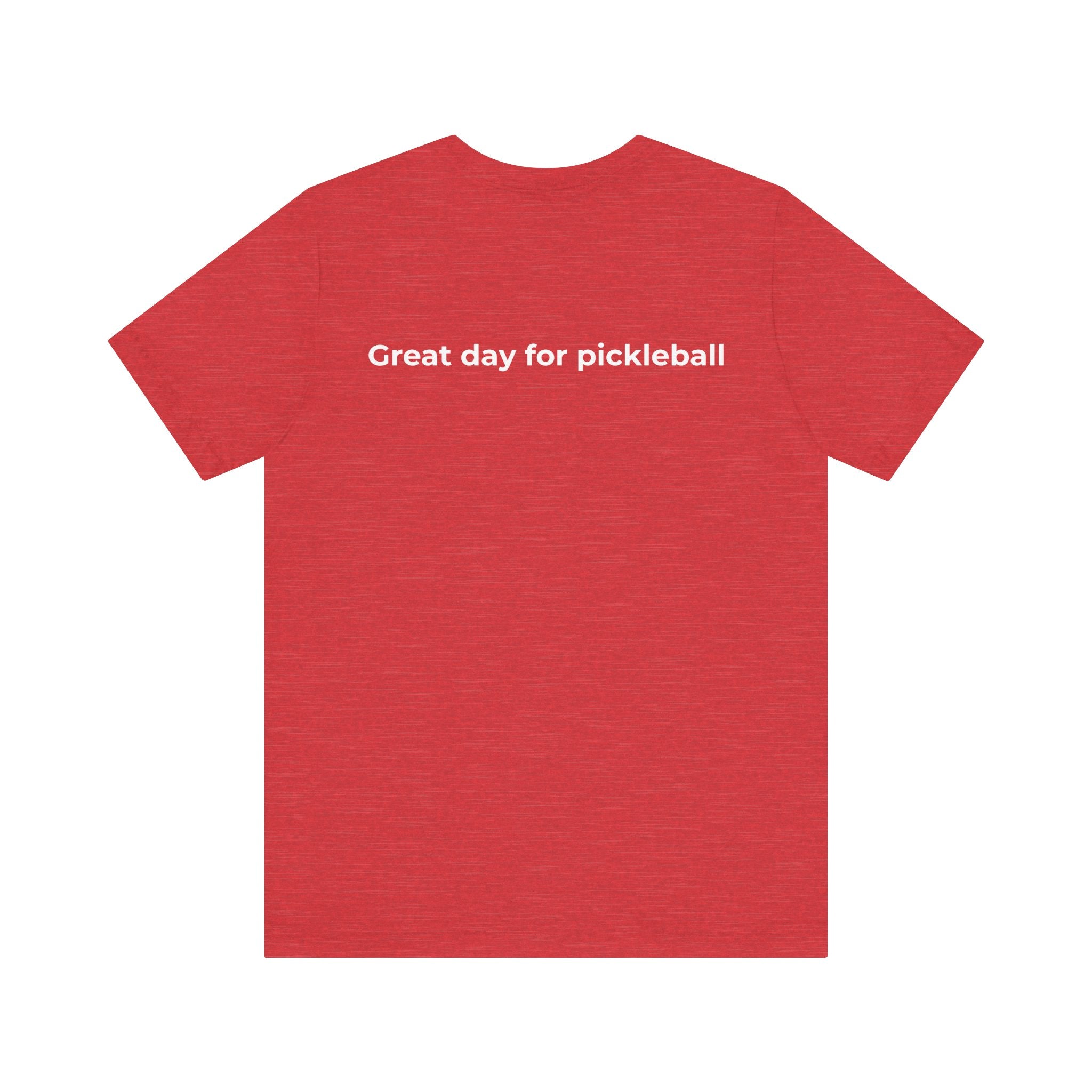 Pickleball Tee - Everyday Pickleball Vibes (White logo)