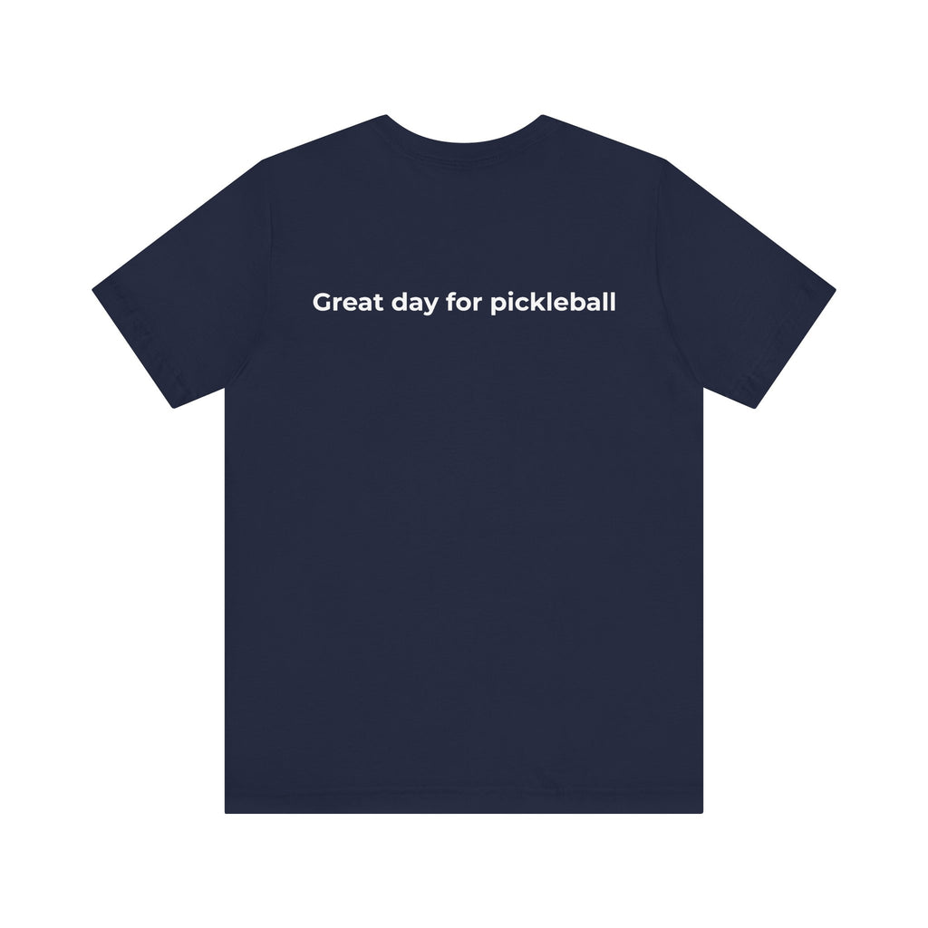 Pickleball Tee - Everyday Pickleball Vibes (White logo)